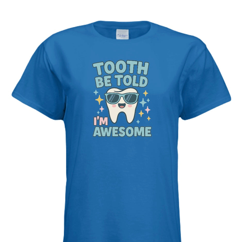 Tooth Be Told I’m Awesome With Glasses