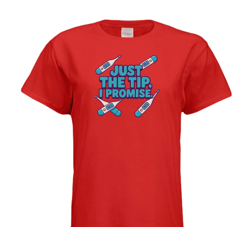 JUST THE TIP I PROMISE #2